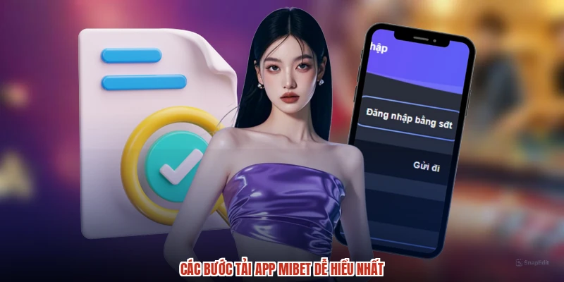 Các bước tải app MIBET dễ hiểu nhất